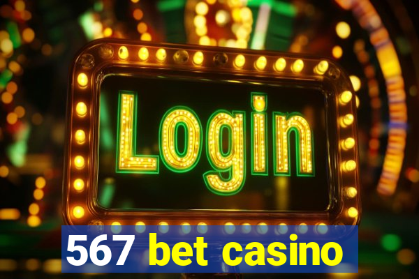 567 bet casino